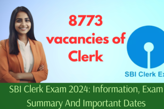 SBI Clerk Exam 2024: Information, Exam Summary And Important Dates