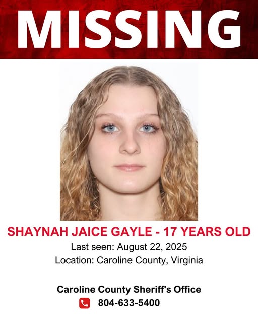 Shaynah Jaice Gayle Missing: Caroline County Teen Last Seen August 22, 2025